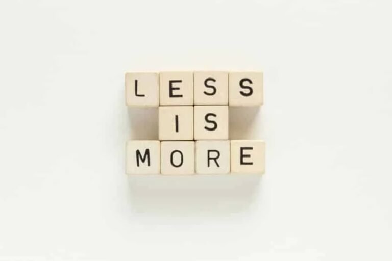Less is More